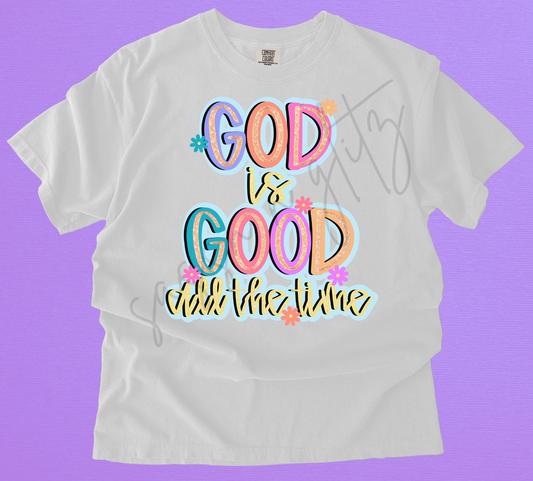 God is good all the time