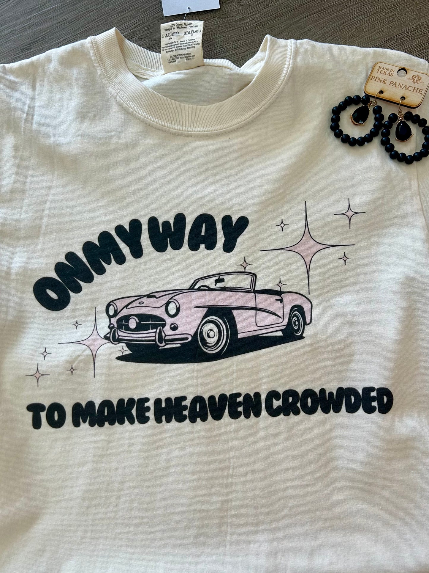 Make Heaven Crowded Tee