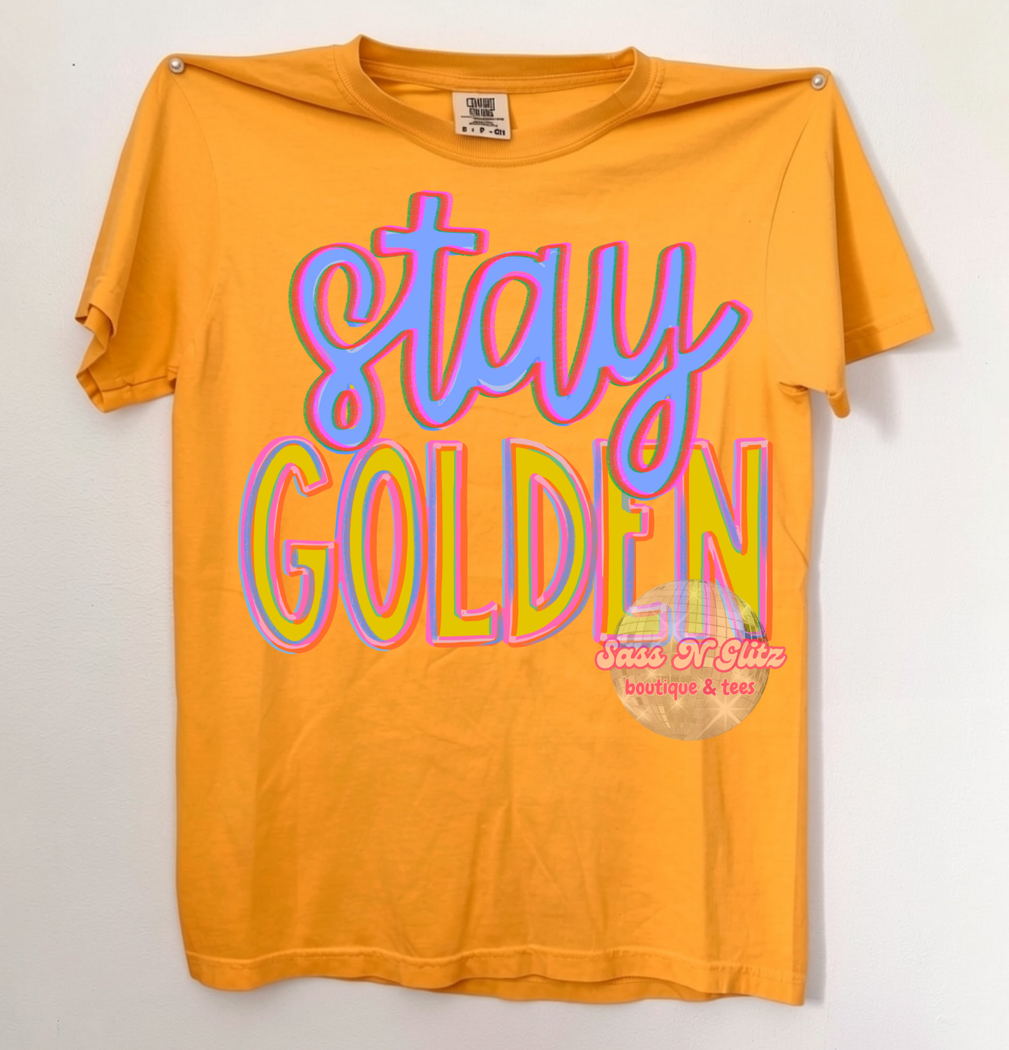 STAY GOLDEN